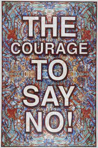 Mark Titchner, British b.1973- The Courage to Say No, 2018; offset lithograph in colours on wove,