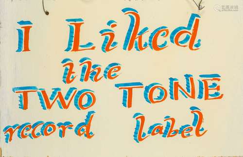 Bob & Roberta Smith (Patrick Brill OBE RA), British b.1963- I liked the two tone record label, 2011;