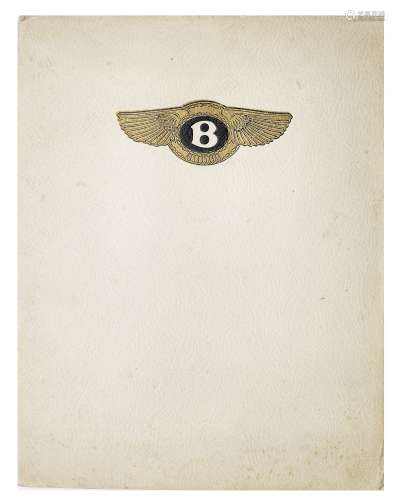 A 4½ Litre Bentley sales catalogue, number 26, issued October 1928,