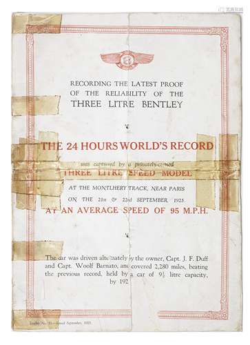 A 1925 '24 Hours World's Record' by a Three Litre Bentley Speed Model race victory leaflet, numbe...