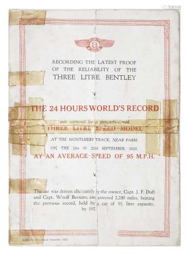 A 1925 '24 Hours World's Record' by a Three Litre Bentley Speed Model race victory leaflet, numbe...