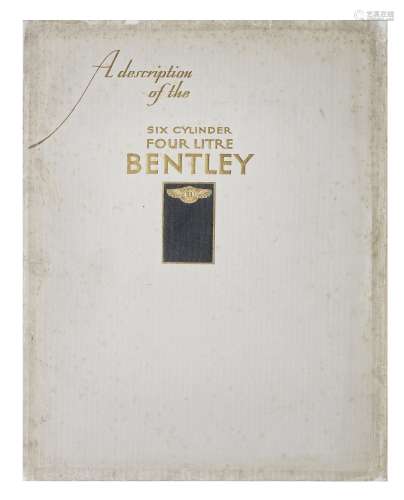 'A Description of the Six Cylinder Four Litre Bentley' sales catalogue, number 36, dated May 1931,