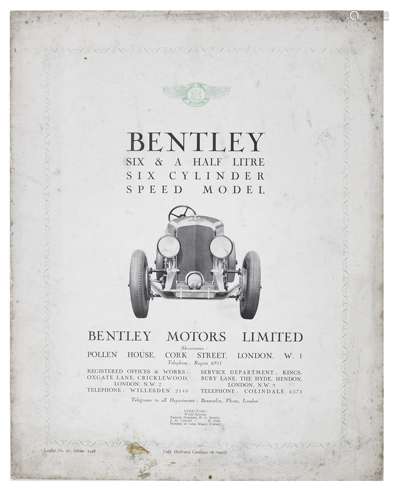 A Bentley Six & a Half Litre Six Cylinder Speed Model sales leaflet, number 28, dated October 1928,