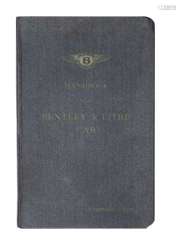 A Bentley 3½ Litre Handbook,