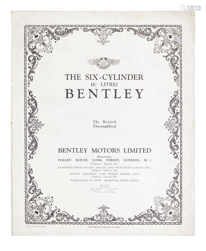 A Six Cylinder '6½ Litre' Bentley sales leaflet, number 22, dated October 1927,