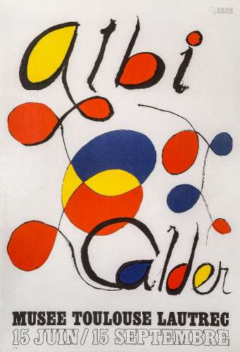 Alexander Calder, American 1898-1976- Musee Toulouse Lautrec, 1971; the original lithographic poster