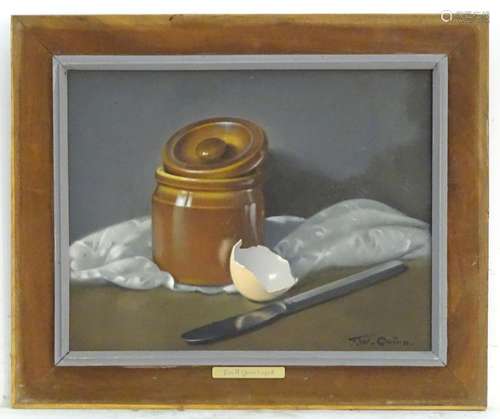 Tom Quinn (b. 1918), Oil on board, A still life study of a lidded pot, eggshell and knife. Signed