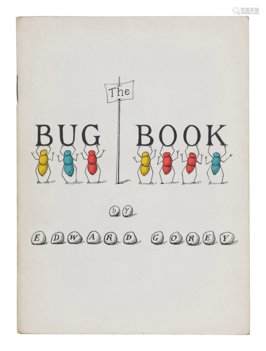 GOREY, Edward (1925-2000). The Bug Boo…