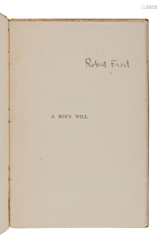 FROST, Robert (1874-1963). A Boy's Wi…