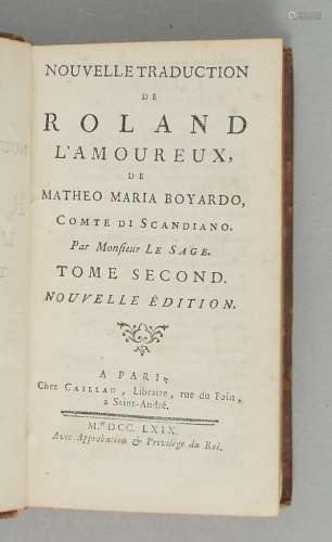 Boiardo, Matteo Maria. Nouvelle Traduction de Roland l'Amoureux.