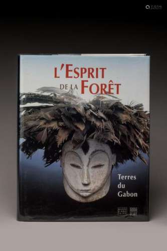 « L’ESPRIT DE LA FORET », Terres du Gabon. PERROIS…