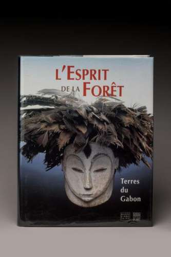 « L’ESPRIT DE LA FORET », Terres du Gabon. PERROIS…