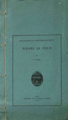 LANOE (F.), Visions de Pékin, Pékin, imprimerie d…