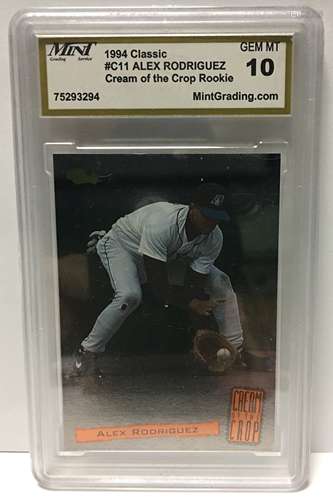 1994 Classic Alex Rodriquez # C11   Graded  10