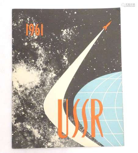 A 20thC Soviet Union illustrated magazine / booklet, USSR - 1961, with information in English