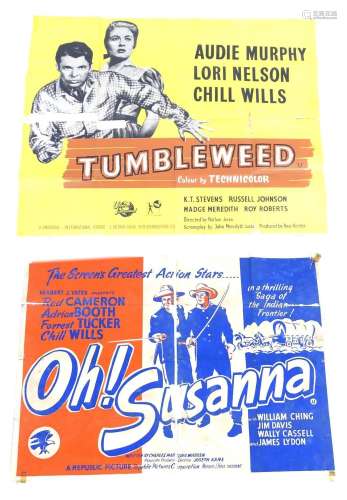 Two mid 20thC film posters, for the western movies Tumbleweed (st. Audie Murphy 1953) and Oh!