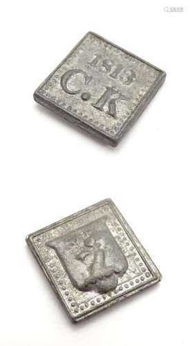 A 19thC communion token, marked 'CK 1813', with Stag's head on the reverse. Moulded lead,