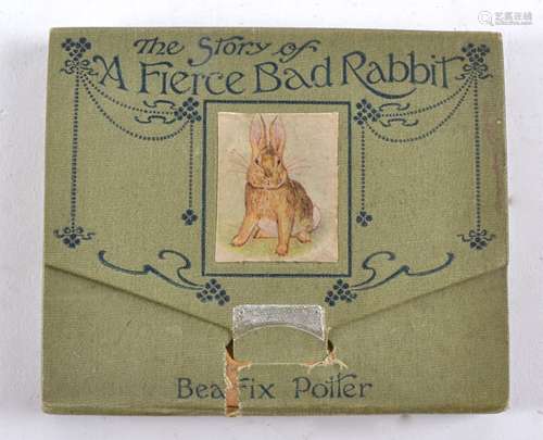 Beatrix Potter 'The Story of Fierce Bad Rabbit', Frederick Warne & Co. New York, 1906. First edition