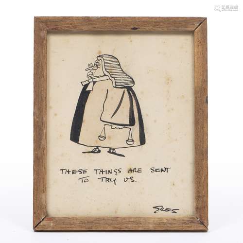 Carl Giles (1916-1995) Original cartoon, pen, ink and wash depicting a bewigged judge ''These things