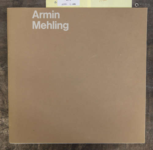 Mehling, Armin, Kunstgalerie Haudenschild & Laubscher Bern, mit persönlicher Widmung des Künstlers
