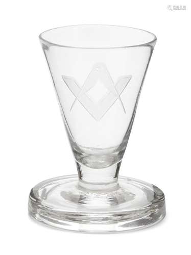 A Masonic firing glass, late 18th/early 19th century, with conical form bowl, engraved with