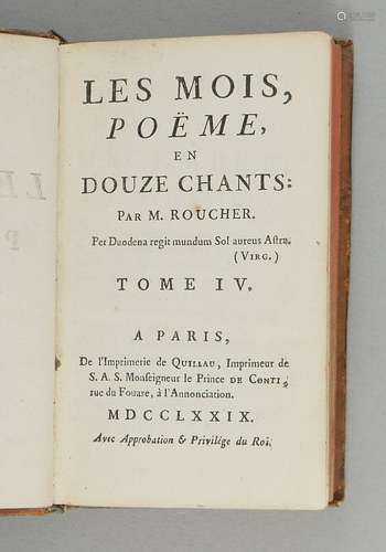 Roucher, Jean Antoine. Les Mois, Poeme, en Douze Chants.