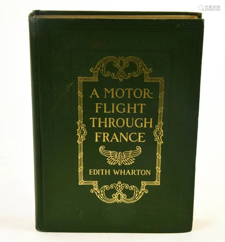 1st Edition Wharton A Motor-Flight Through France