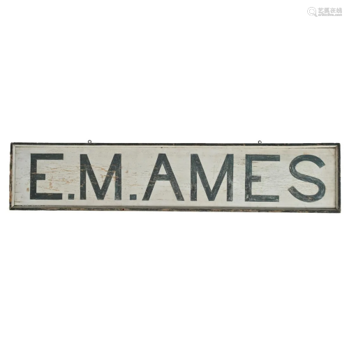 Antique Painted Wood Sign, E. M. Ames.