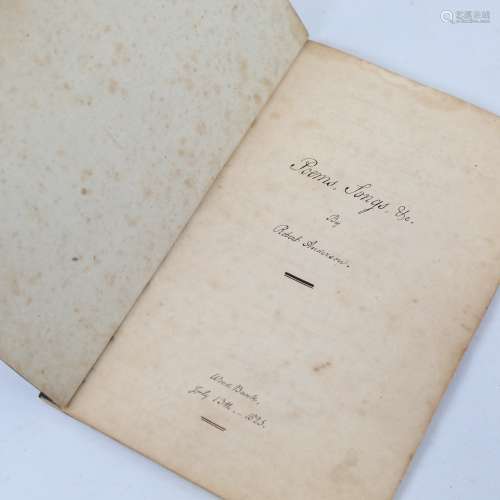 Robert Anderson, autograph manuscript volume of poems songs ...