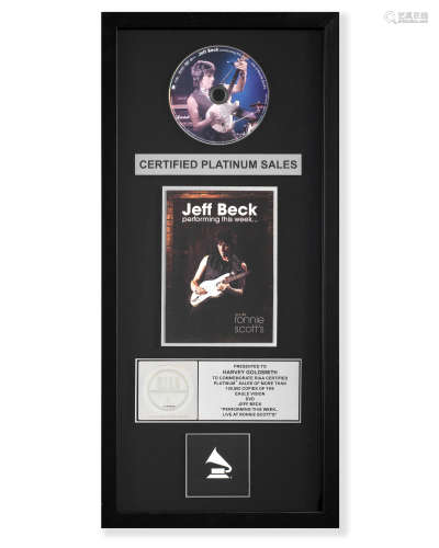 Jeff Beck: A 'Platinum' RIAA DVD Award, 2008,