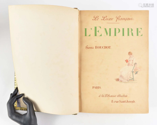 Bouchot, Henri - Le luxe français, l'Empire - c.1900
