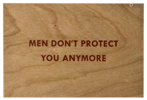 Jenny Holzer (b.1950) Men don't protect me anymore