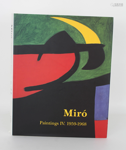 Miro Catalogue Raisonne Volume IV (1959 - 1968)