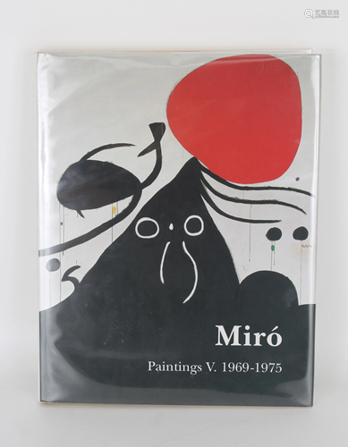 Miro Catalogue Raisonne Volume V (1969 - 1975)