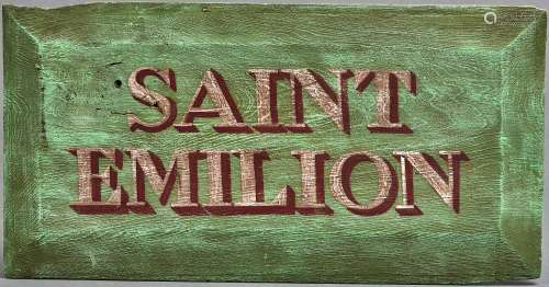 A decorative painted wood name board - Saint Emilion, 20th c...