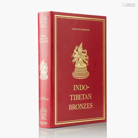 Schröder, Ulrich von: Indo Tibetan Bronzes