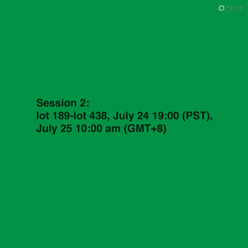 SESSION 2: LOT 189-LOT 438, JULY 24 19:00 (PST), JULY 25 10:...