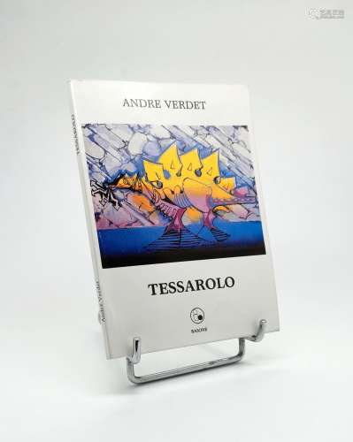 André VERDET, Tessarolo Editions Basone