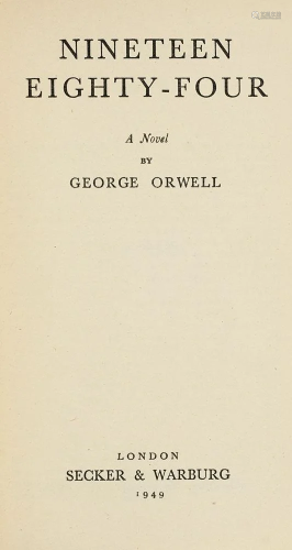 Orwell, George Nineteen Eighty-Four. London, Secker &