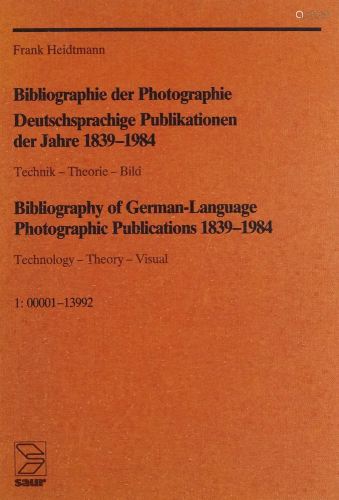 Heidtmann, Frank Bibliographie der Photographie.