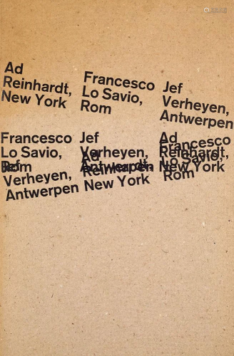 Ad Reinhardt, New York. Francesco Lo Savio, Rom. Jef