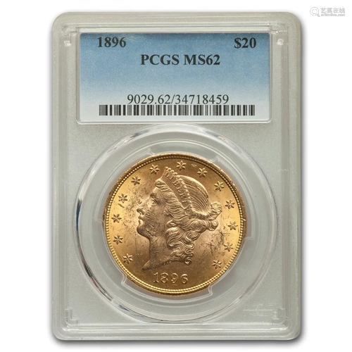 1896 $20 Liberty Gold Double Eagle MS-62 PCGS