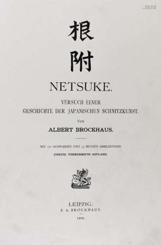 Brockhaus, Albert. Netsuke. Versuch einer Geschichte der jap...