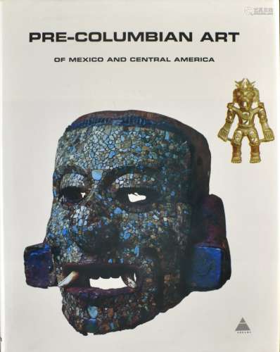 Winning, Hasso von / Alfred Stendahl. Pre-Columbian Art of M...