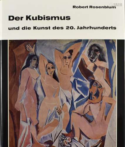 Rosenblum, Robert. Der Kubismus und die Kunst des 20. Jahrhu...