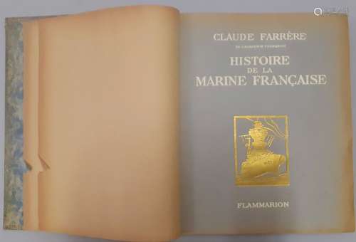 FARRÈRE Claude. Histoire de la Marine Française. Paris, Flam...