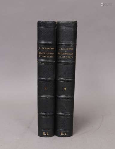 BEAUMARCHAIS et son TEMPS par de LOMENIE Paris 1858, 2 volum...