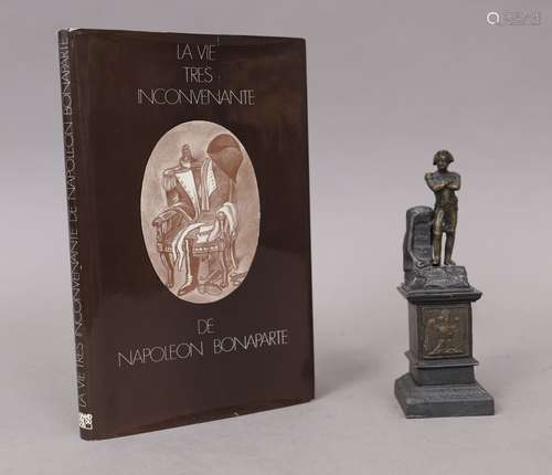 LA VIE TRES INCONVENANTE de NAPOLEON Par Antoine de ROSTOPCH...