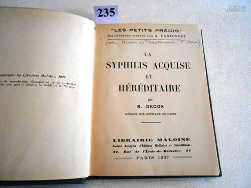 LA SYPHILIS ACQUISE et HEREDITAIRE par le Dr DEGOS. Paris 19...