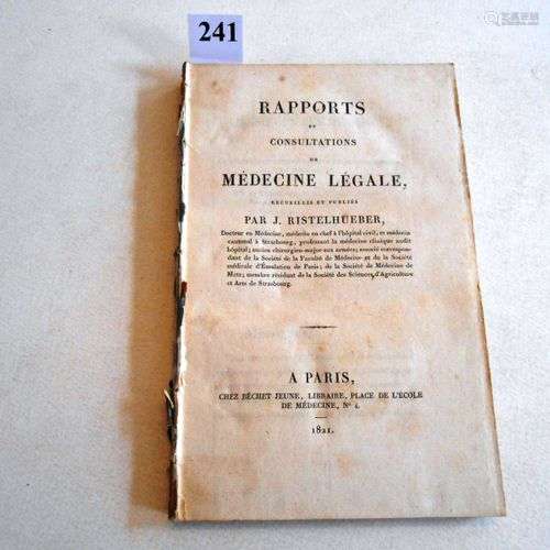 MEDECINE LEGALE rapports et consultation par J. Ristelhueber...